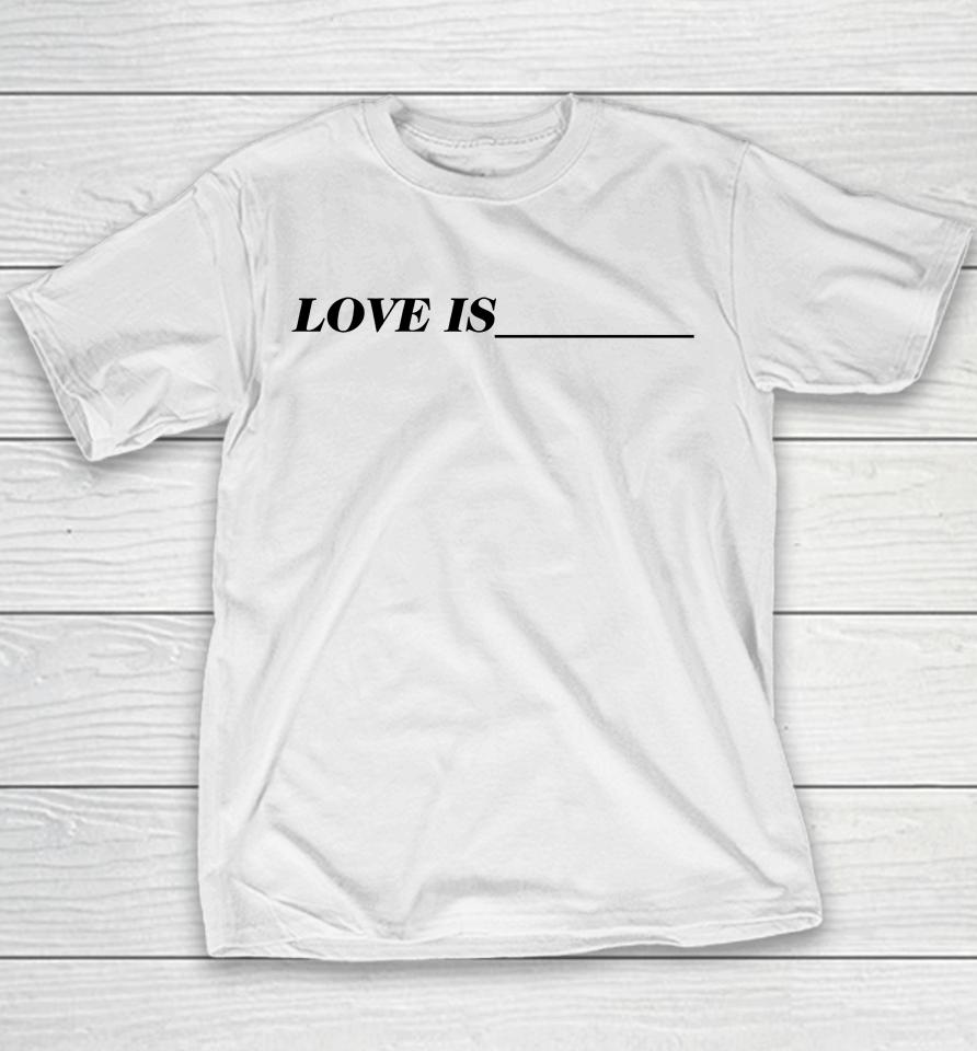 Toosii Shop Love Is Youth T-Shirt