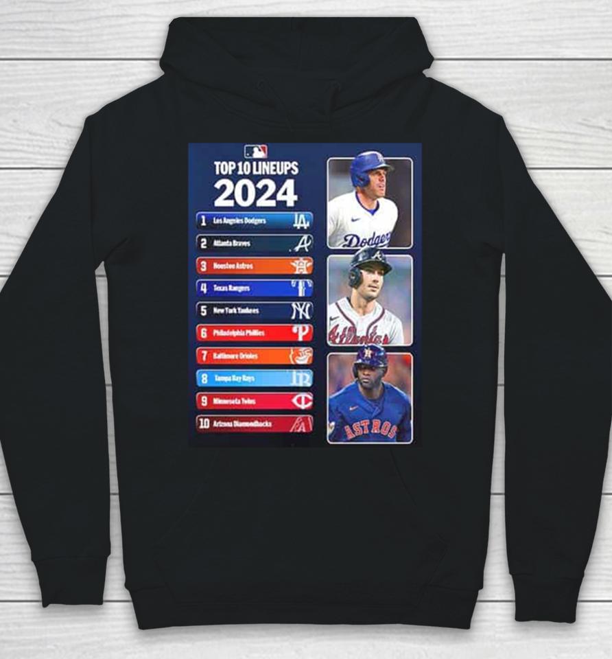 Top 10 Lineups Are Stacked 2024 Mlb Hoodie
