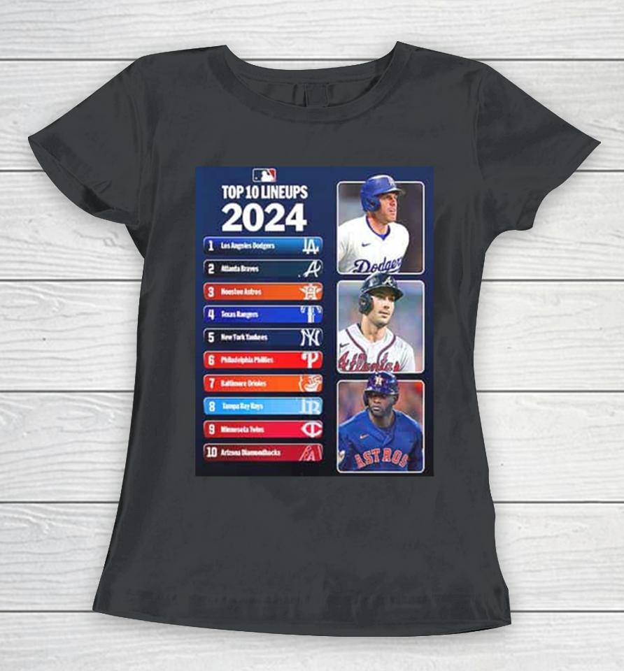 Top 10 Lineups Are Stacked 2024 Mlb Women T-Shirt