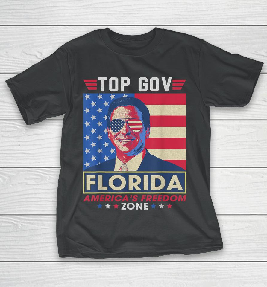 Top Gov Ron Desantis Florida America's Freedom Zone Top Gov T-Shirt
