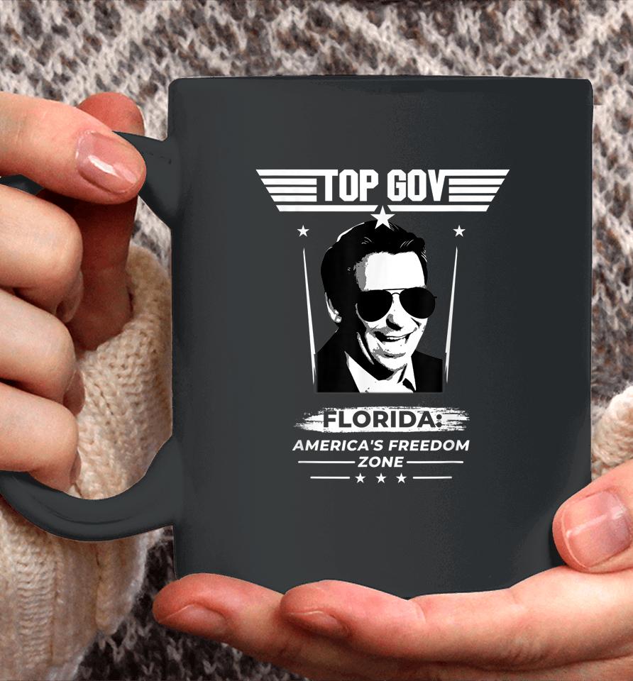Top Gov Ron Desantis Florida America's Freedom Zone Top Gov Coffee Mug