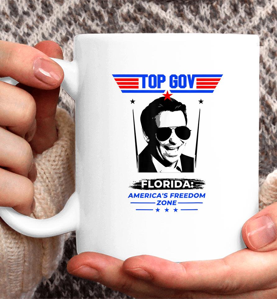 Top Gov Ron Desantis Florida America's Freedom Zone Top Gov Coffee Mug