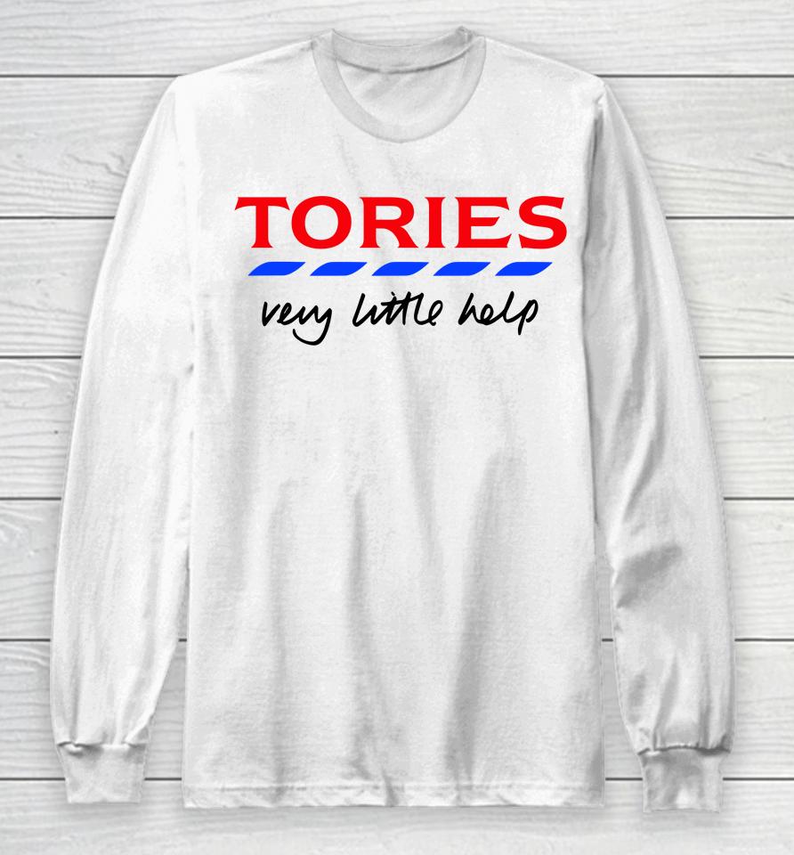 Tories Very Little Help Long Sleeve T-Shirt