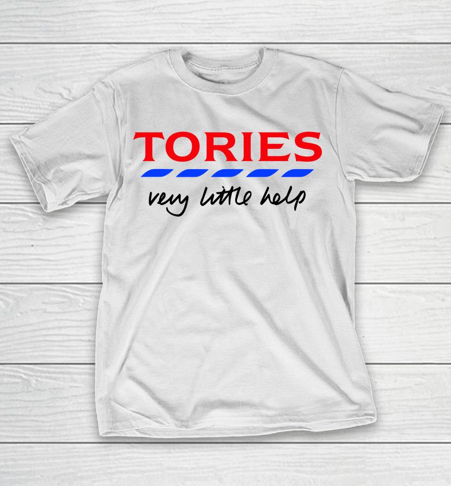 Tories Very Little Help T-Shirt