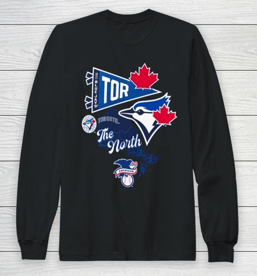 Toronto Blue Jays Split Zone The North Long Sleeve T-Shirt