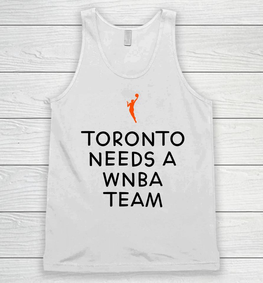 Toronto Needs A Wnba Team Unisex Tank Top