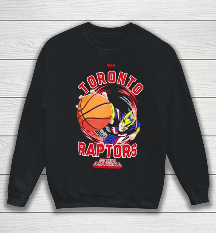 Toronto Raptors Hyperfly Unisex Nba X My Hero Academia All Might Smash Sweatshirt