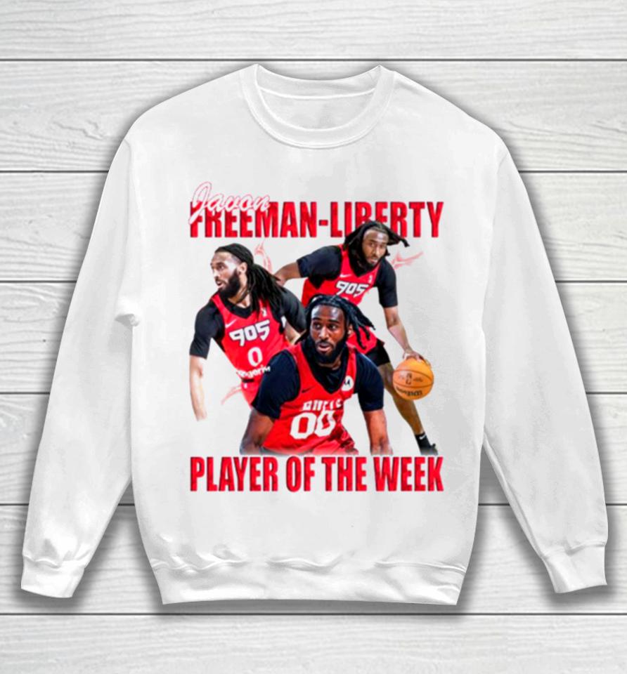 Toronto Raptors Javon Freeman Liberty Player Of The Week Sweatshirt