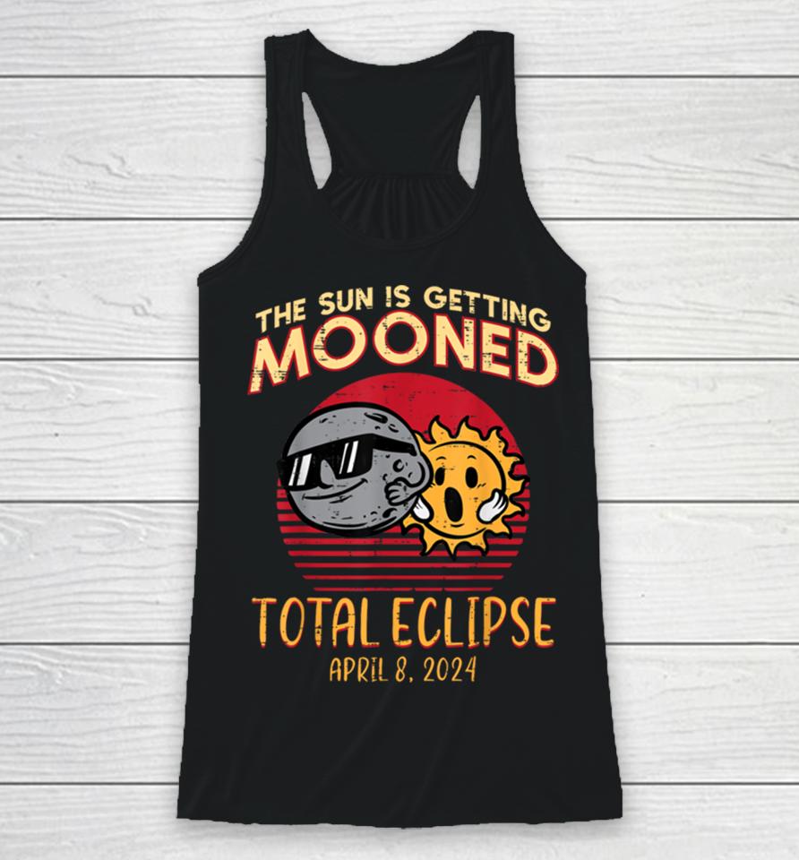 Total Eclipse Sun Getting Mooned April 8 2024 Men Women Kids Racerback Tank