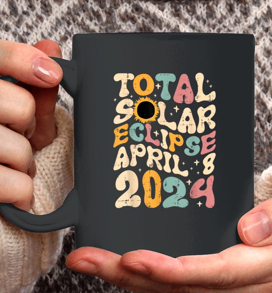 Total Solar Eclipse April 8 2024 Retro Groovy Women Kids Men Coffee Mug