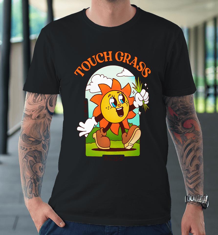 Touch Grass Premium T-Shirt