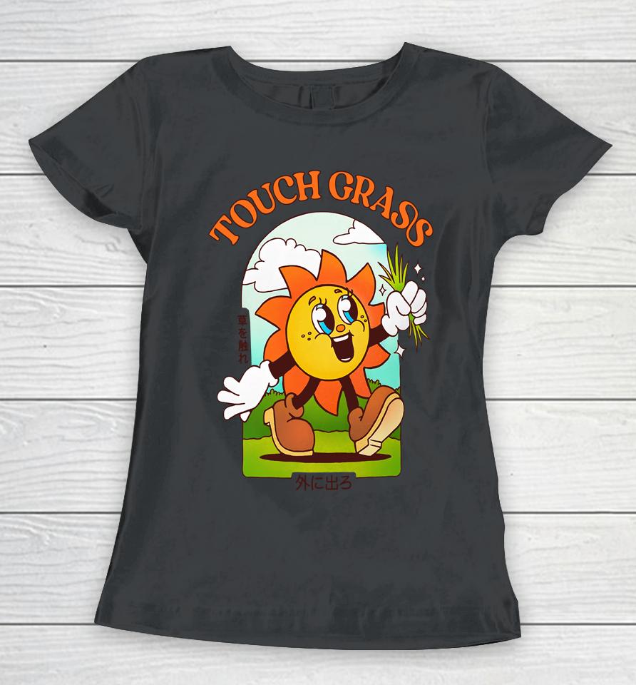 Touch Grass Women T-Shirt