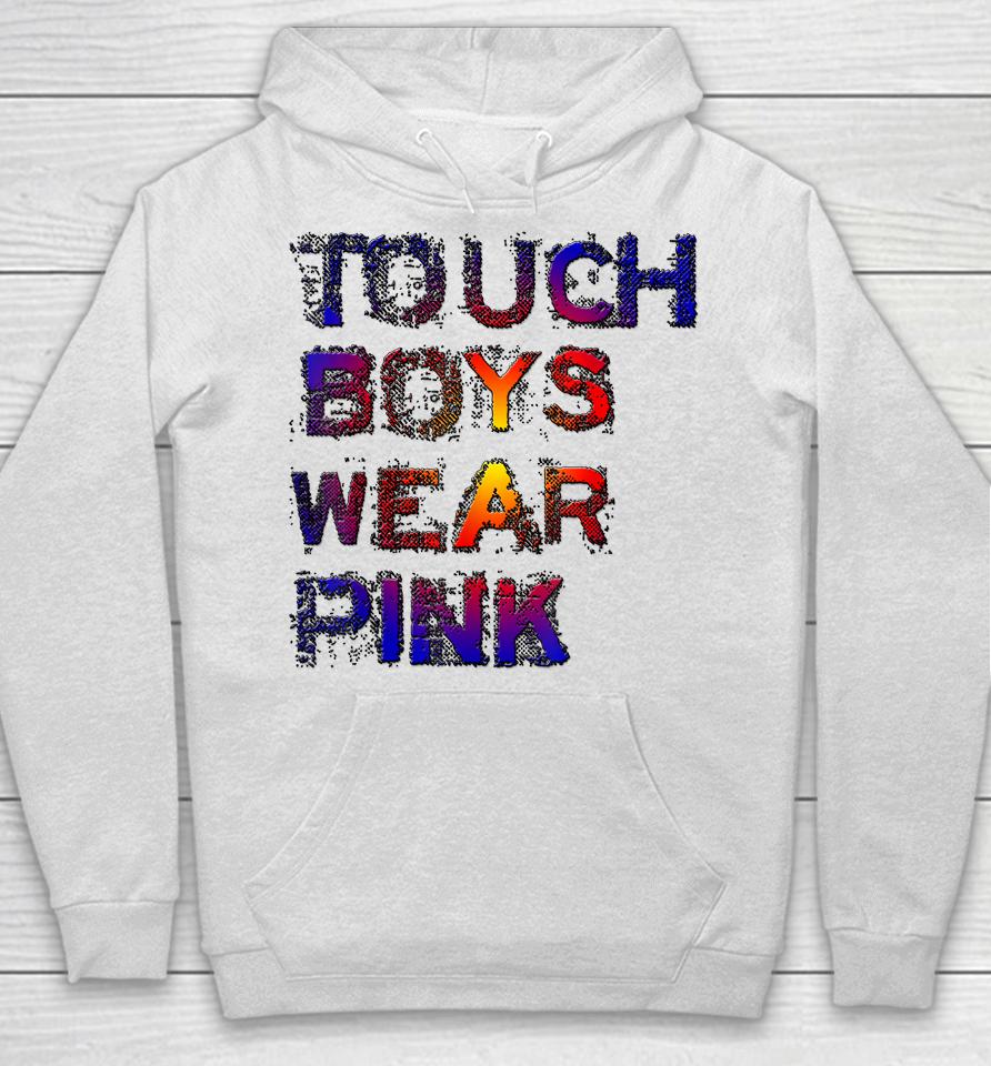 Tough Boys Wear Pink Cool Pink Hoodie