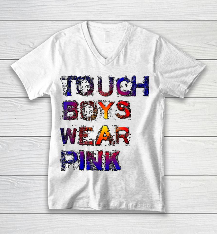 Tough Boys Wear Pink Cool Pink Unisex V-Neck T-Shirt