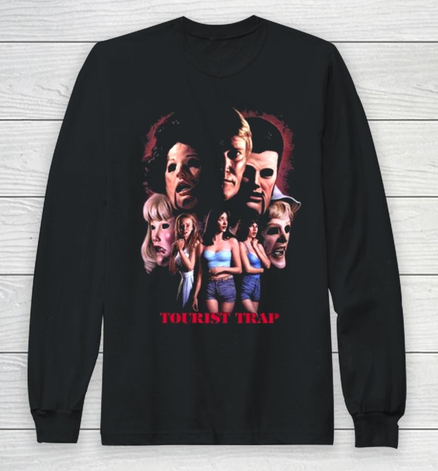 Tourist Trap You’ll Never See Again Long Sleeve T-Shirt