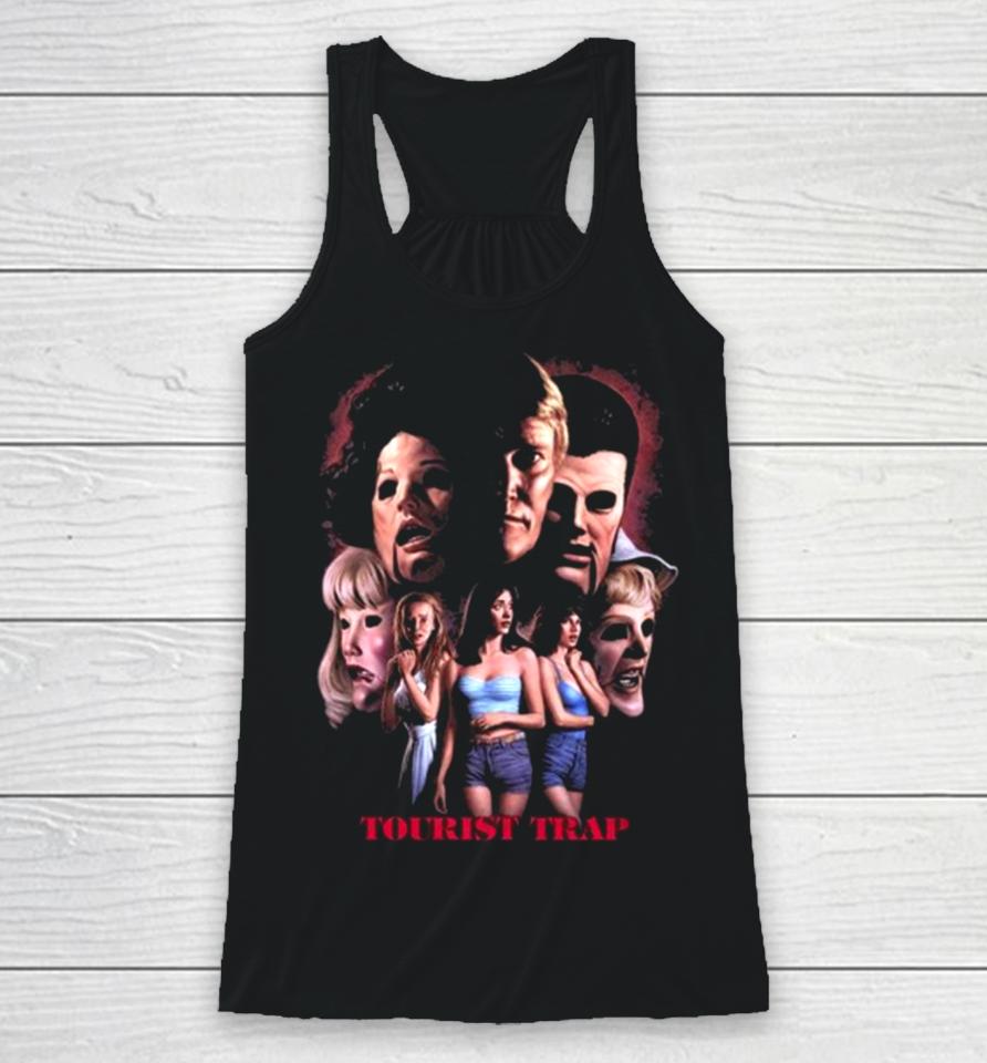 Tourist Trap You’ll Never See Again Racerback Tank