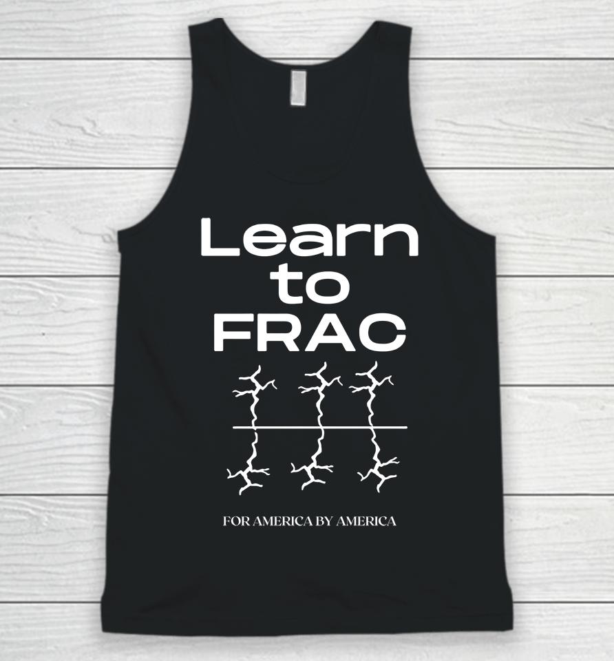 Tracy Learn To Frac For America By America Unisex Tank Top