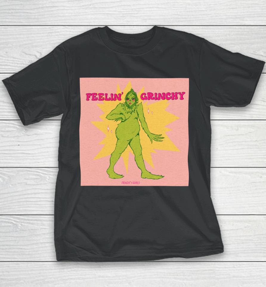 Tragicgirls Store Feelin’ Grinchy Youth T-Shirt
