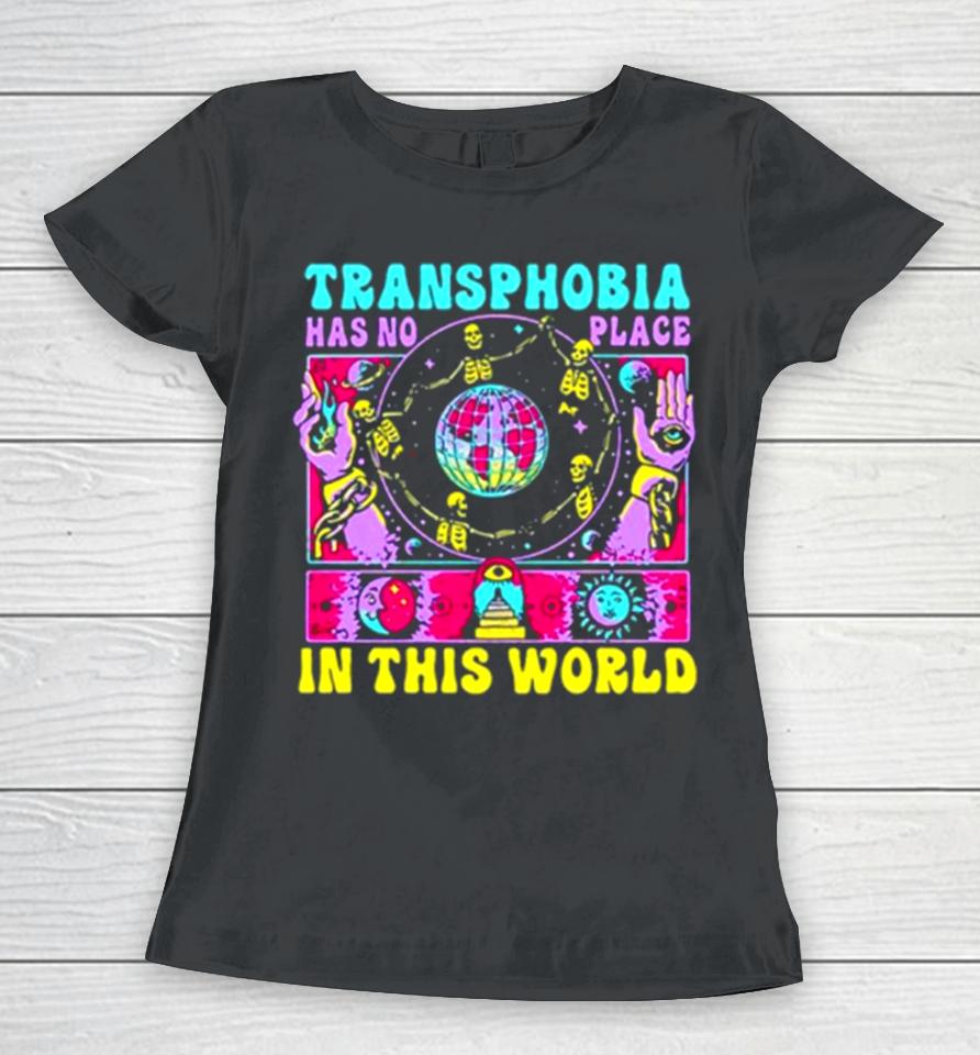 Transphobia Has No Place In This World Boss Dog X Tfpc Women T-Shirt