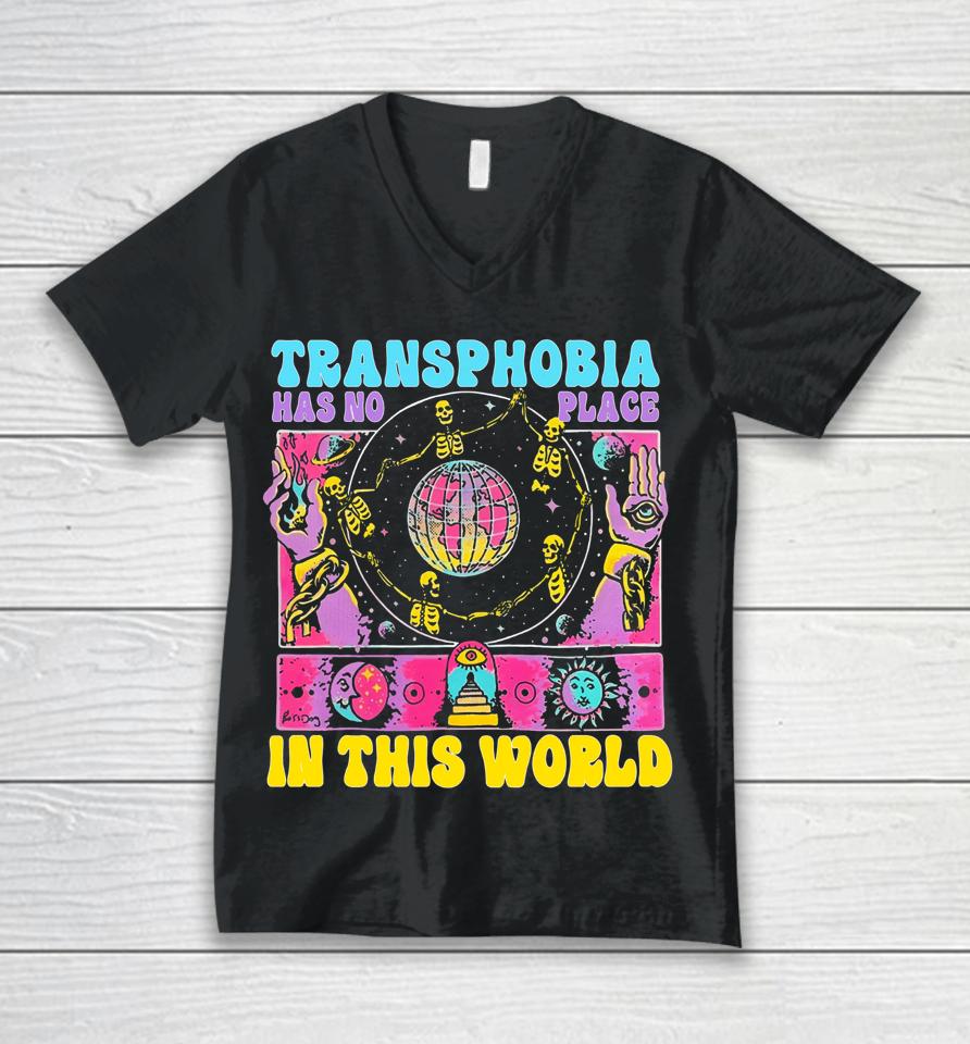 Transphobia Has No Place In This World Unisex V-Neck T-Shirt