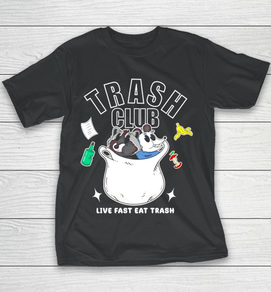 Trash Panda Club Live Fast Eat Trash Youth T-Shirt