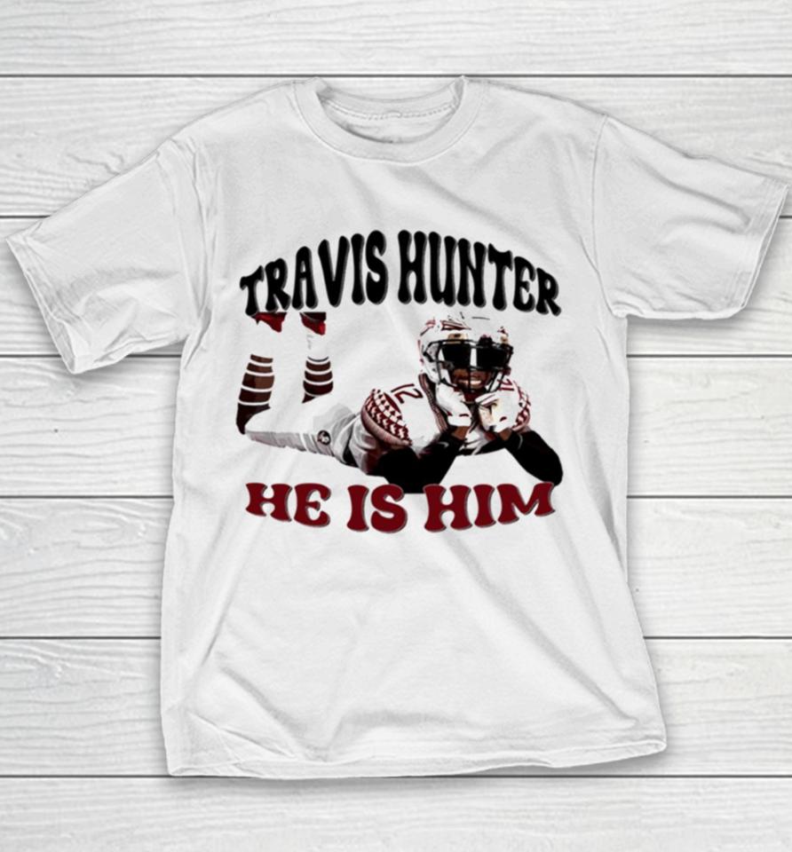 Travis Hunter He Is Him Travis Lovers Youth T-Shirt