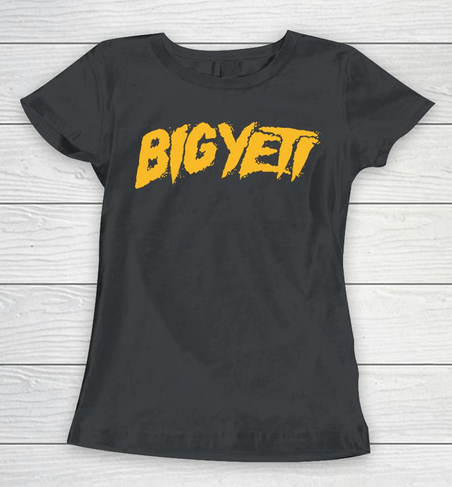 Travis Kelce Wearing Big Yeti Women T-Shirt