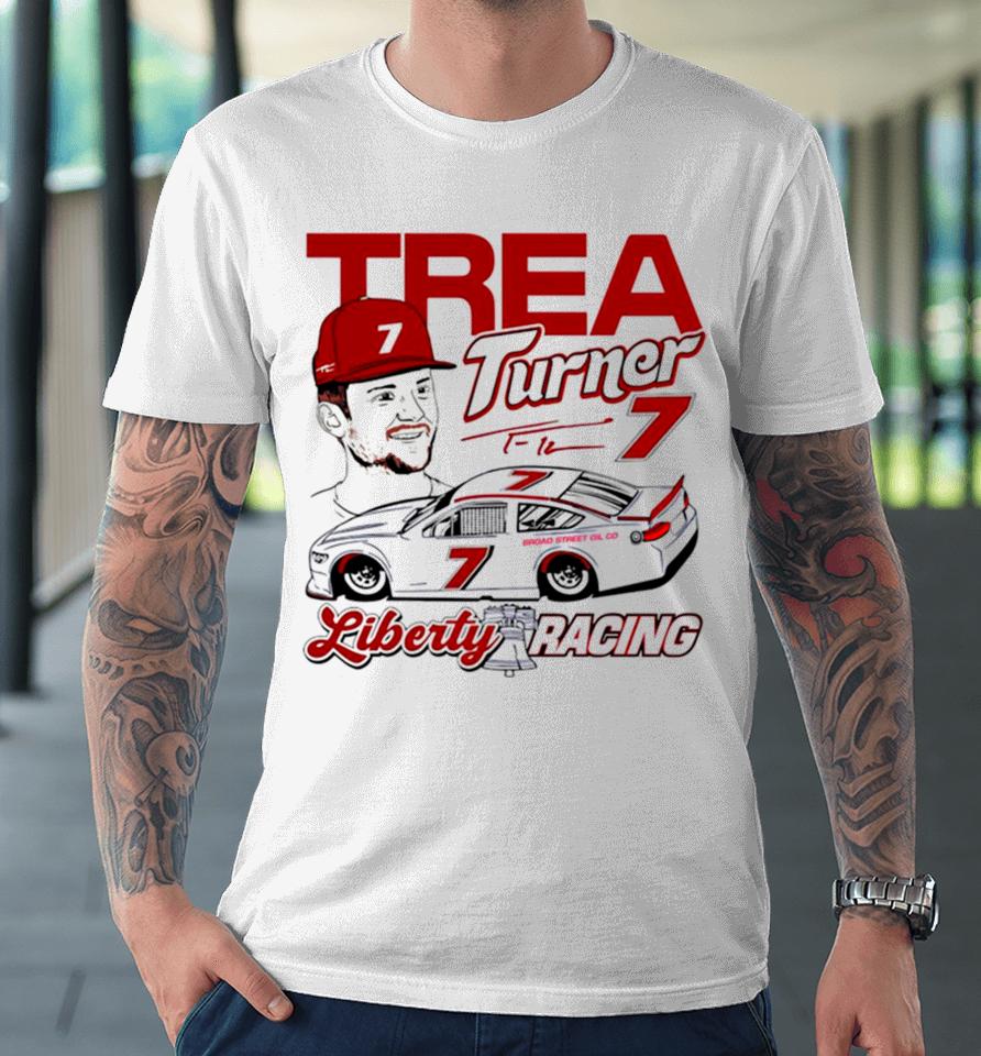 Trea Turner Liberty Racing Philadelphia Phillies Premium T-Shirt