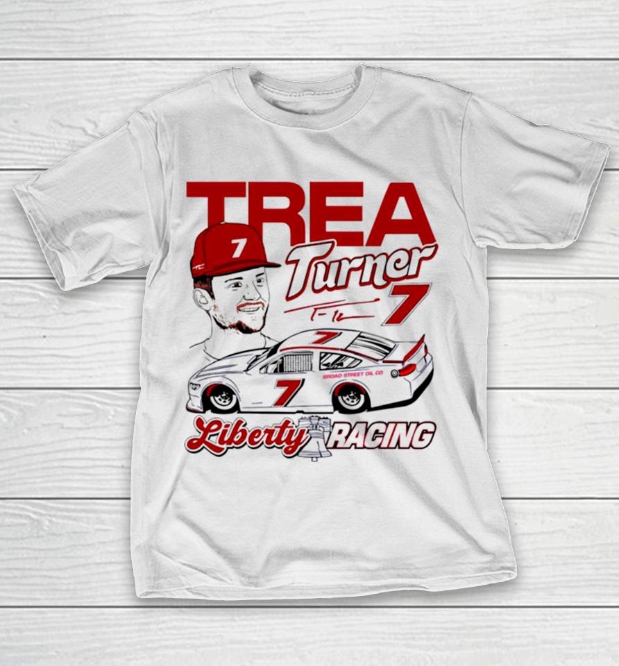 Trea Turner Liberty Racing Philadelphia Phillies T-Shirt