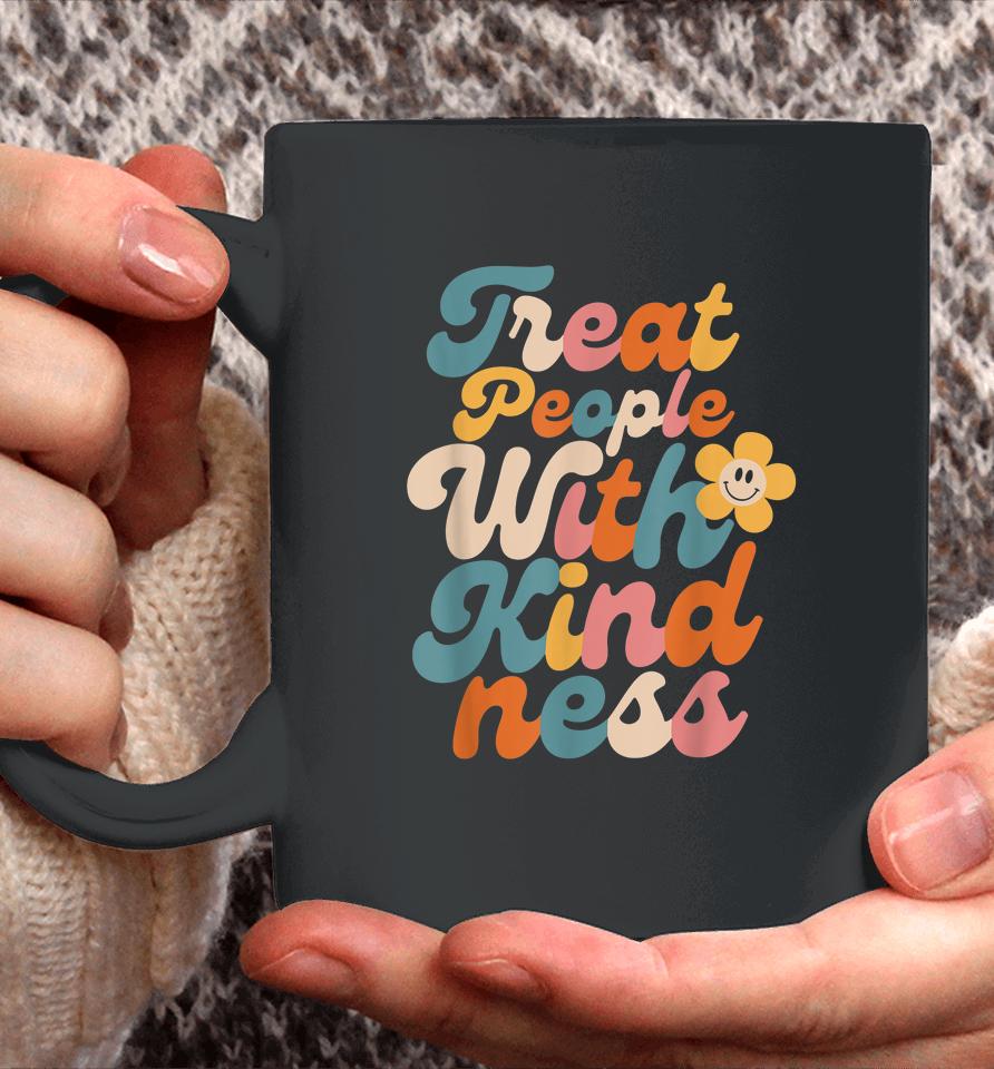 Treat People With Kindness Coffee Mug