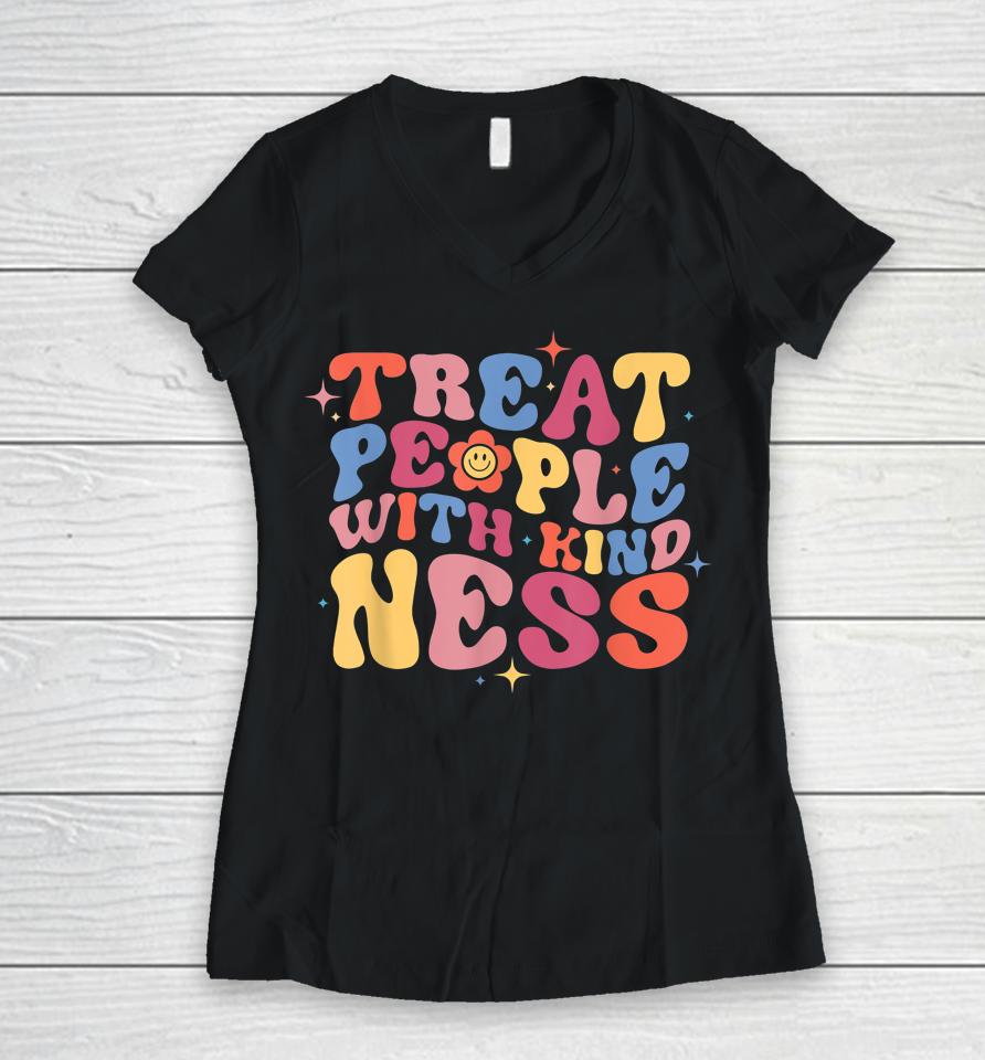 Treat People With Kindness Women V-Neck T-Shirt