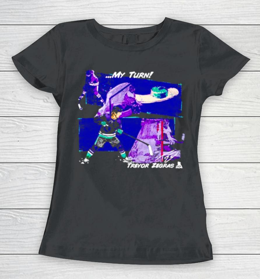 Trevor Zegras Anaheim My Turn Hockey Signature Women T-Shirt
