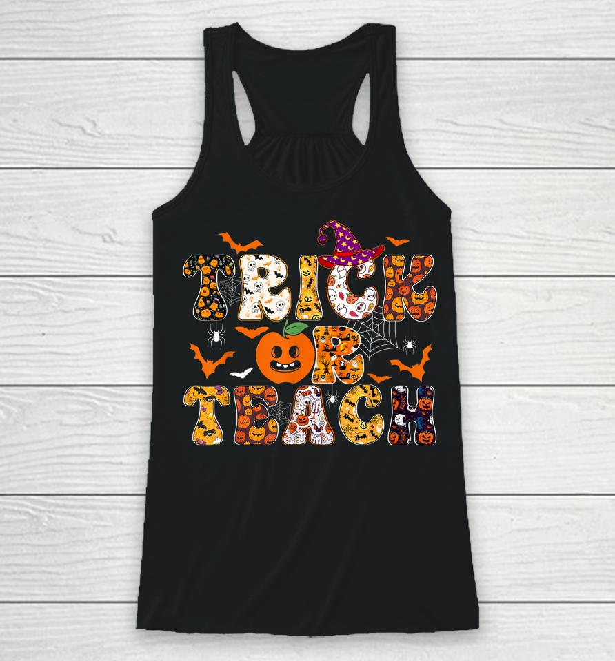 Trick Or Teach Funny Teacher Halloween Pumpkin Costume Racerback Tank