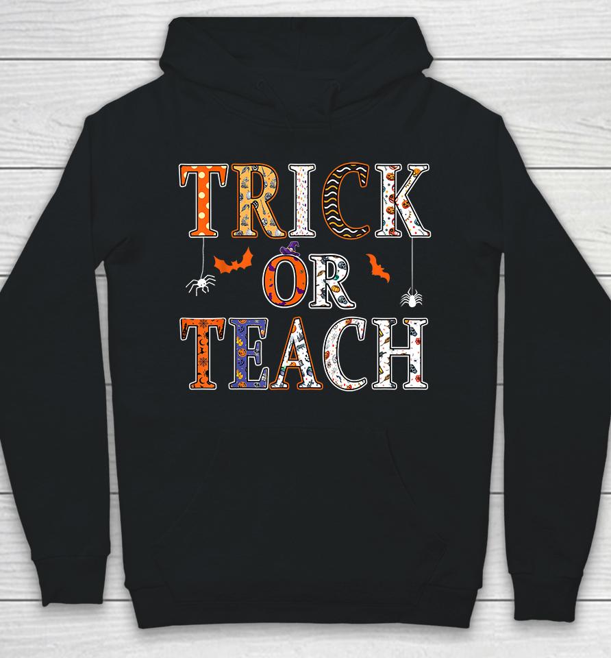 Trick Or Teach Halloween Hoodie