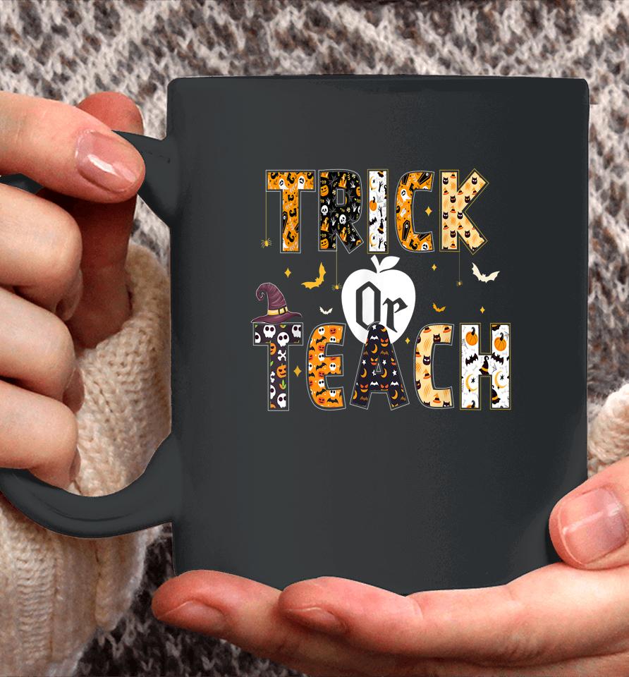 Trick Or Teach Shirt Teacher Halloween Coffee Mug