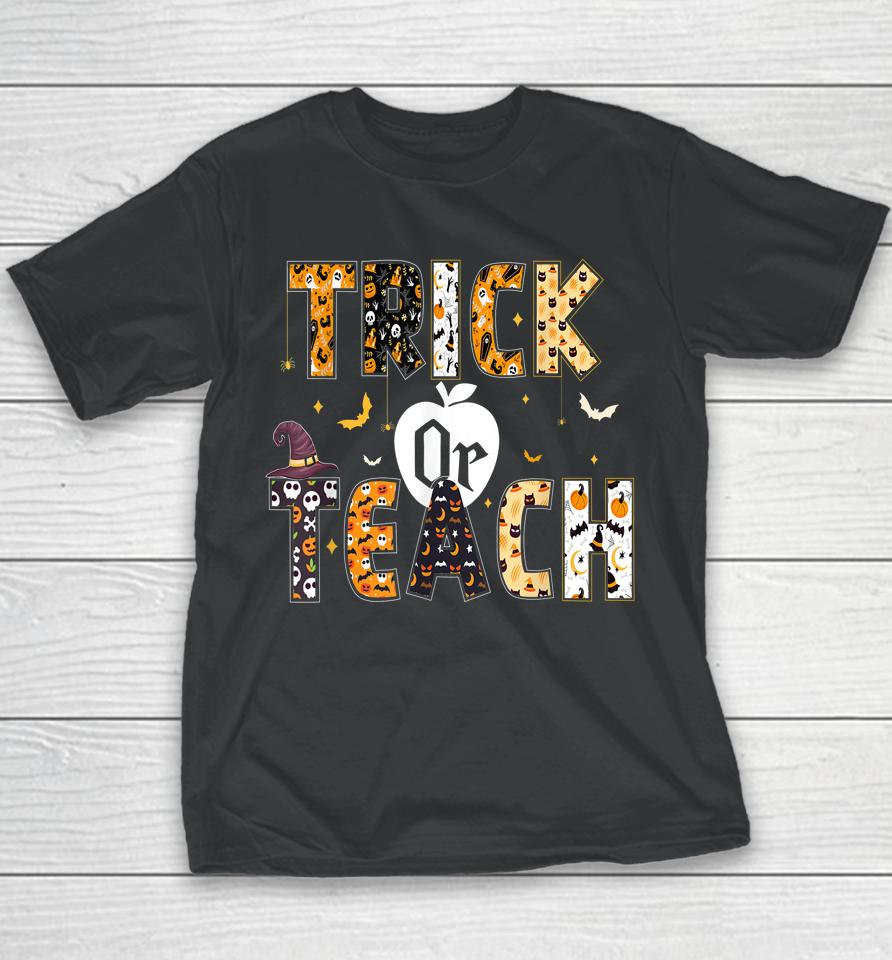 Trick Or Teach Shirt Teacher Halloween Youth T-Shirt