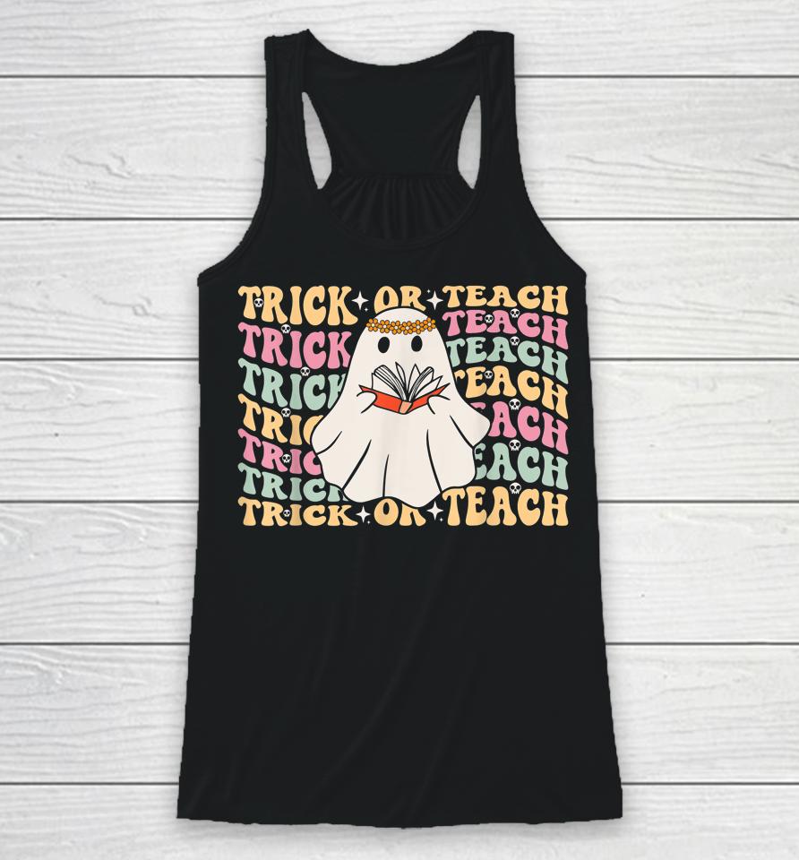 Trick Or Teach Teacher Retro Vintage Groovy Ghost Halloween Racerback Tank
