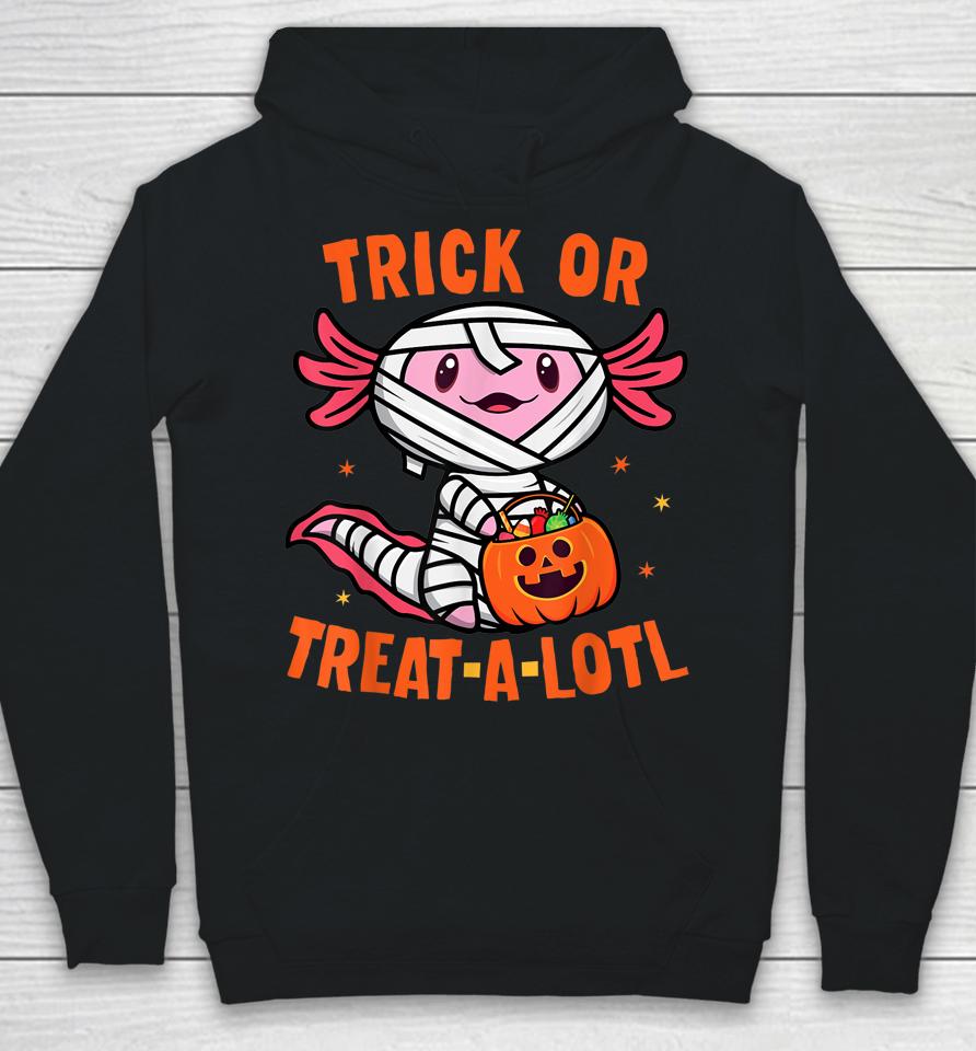 Trick Or Treat A Lotl Axolotl Halloween Hoodie