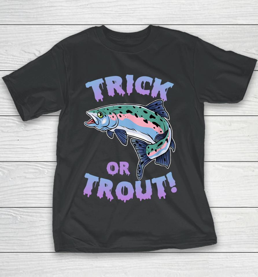 Trick Or Trout Fishing Lovers Youth T-Shirt