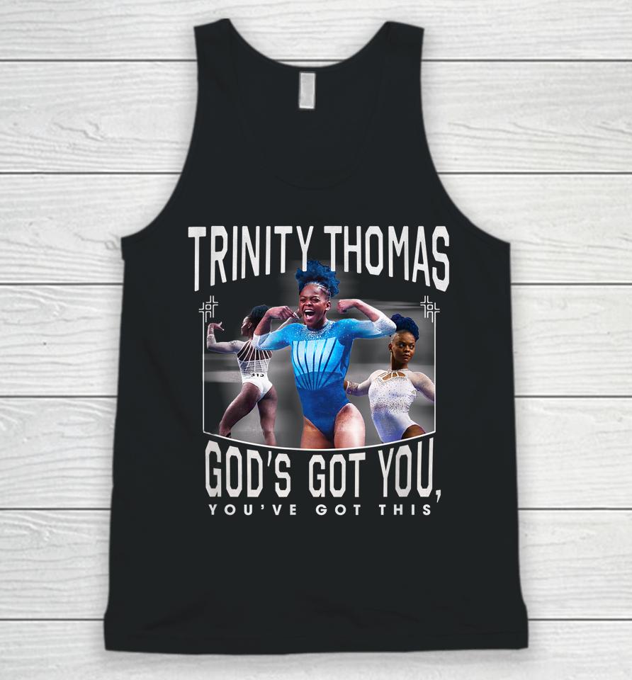 Trinity Thomas God's Got You You've Got This Unisex Tank Top