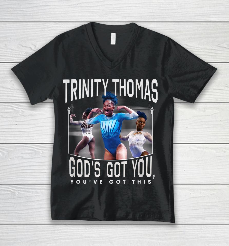Trinity Thomas God's Got You You've Got This Unisex V-Neck T-Shirt
