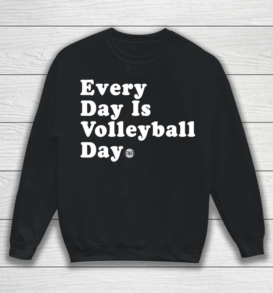 Triple B Merch Every Day Is Volleyball Day Sweatshirt