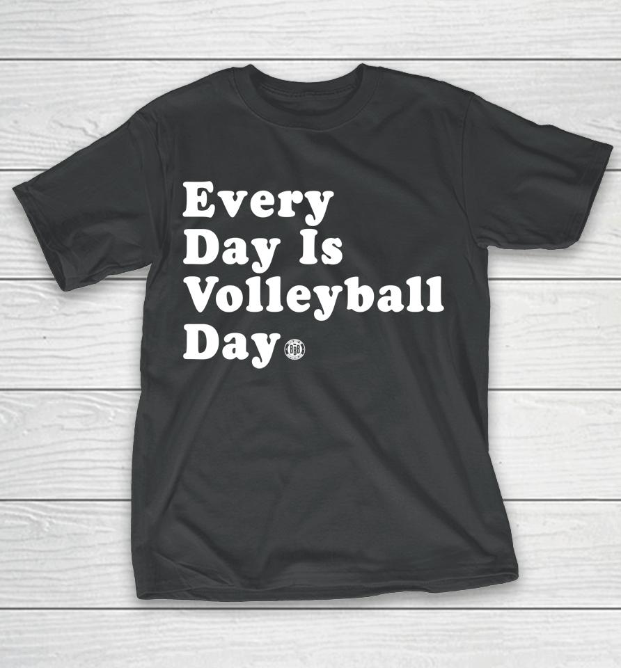 Triple B Merch Every Day Is Volleyball Day T-Shirt
