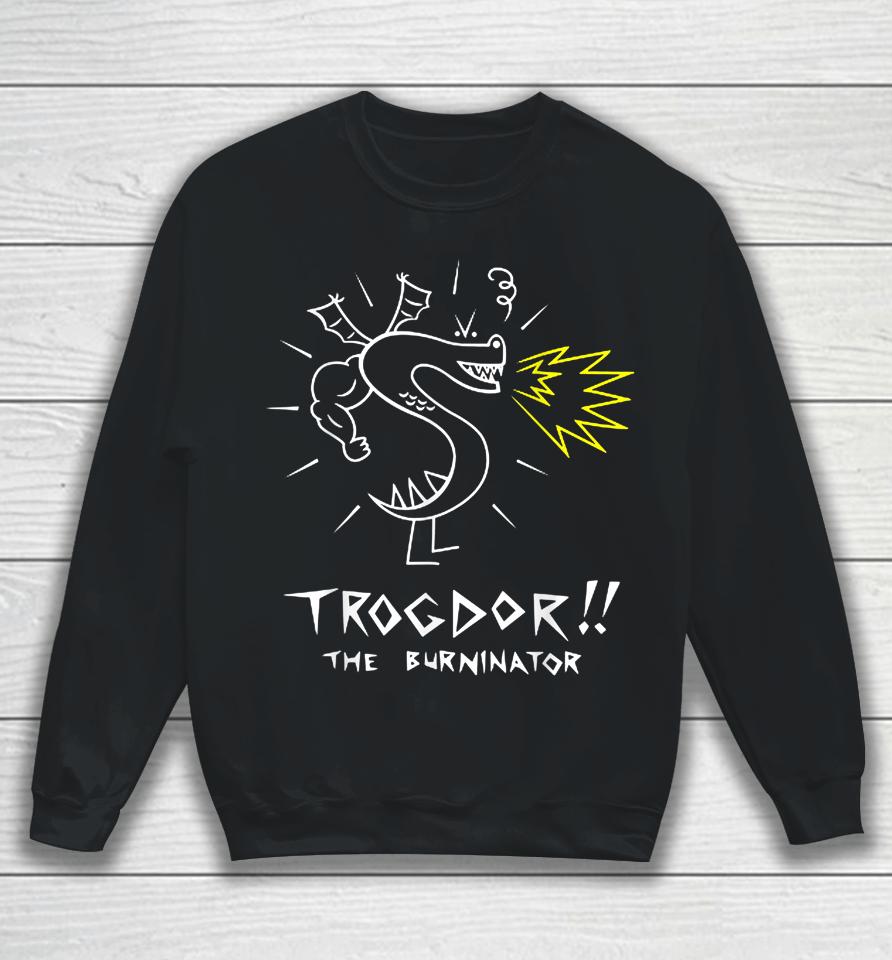 Trogdors Vintage Trogdors Games Fans Sweatshirt