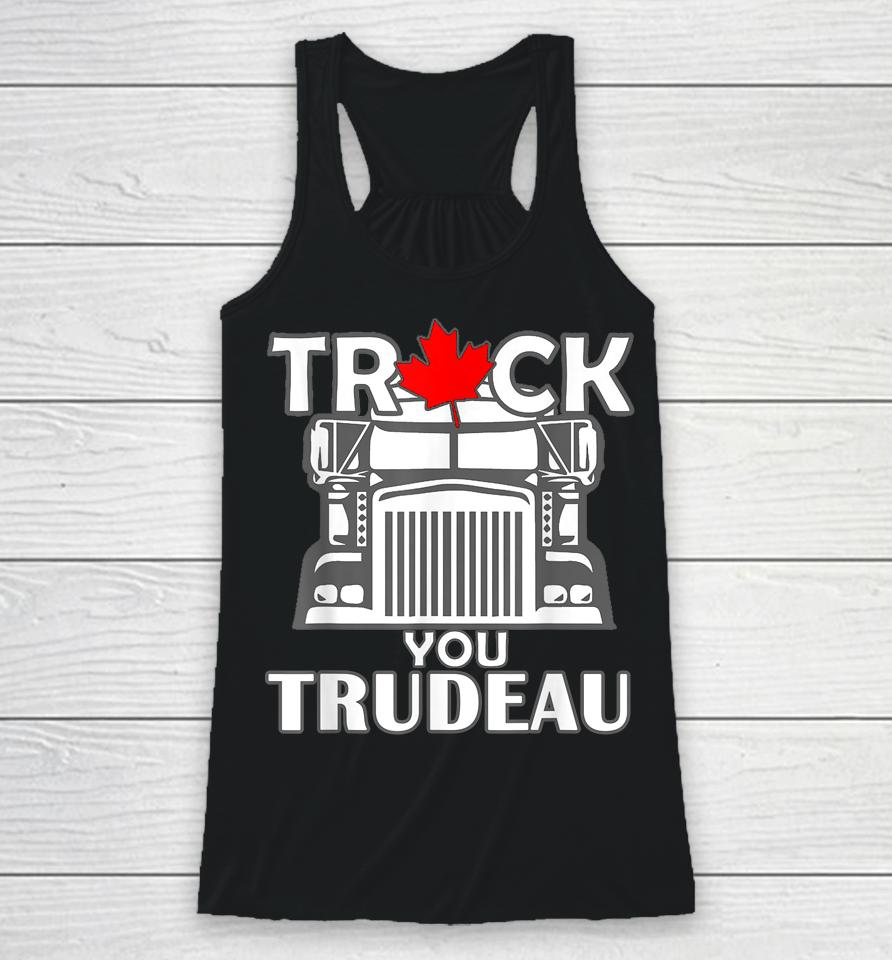 Truck You Trudeau World Freedom Convoy Canada Usa Racerback Tank