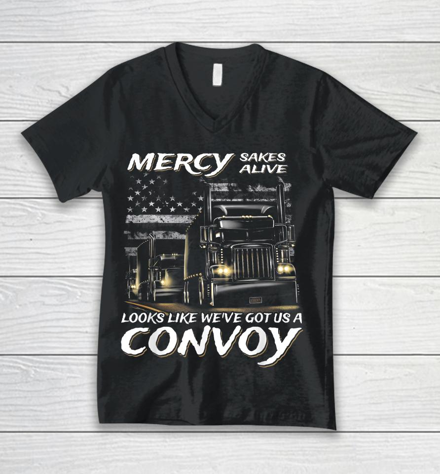 Trucker Mercy Sakes Alive Looks Like We've Got Us A Convoy Unisex V-Neck T-Shirt