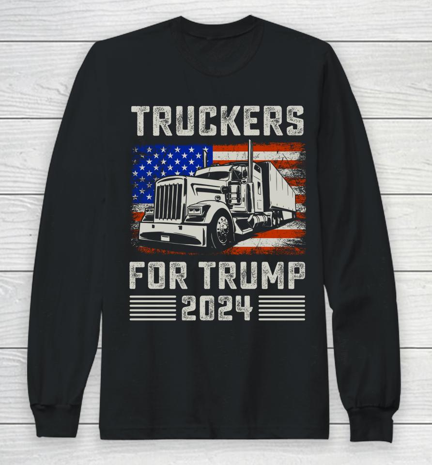 Truckers For Trump American Flag Shirt Trump 2024 Vintage Long Sleeve T-Shirt