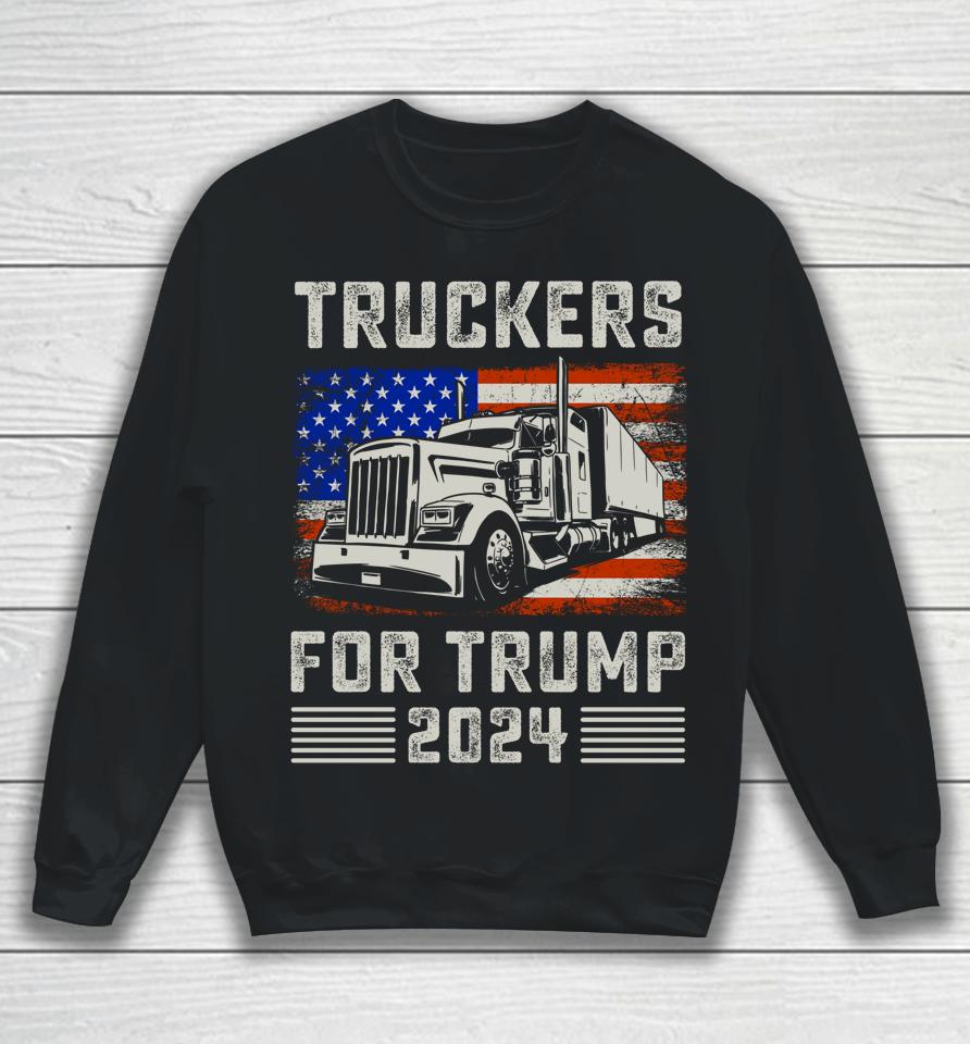 Truckers For Trump American Flag Shirt Trump 2024 Vintage Sweatshirt