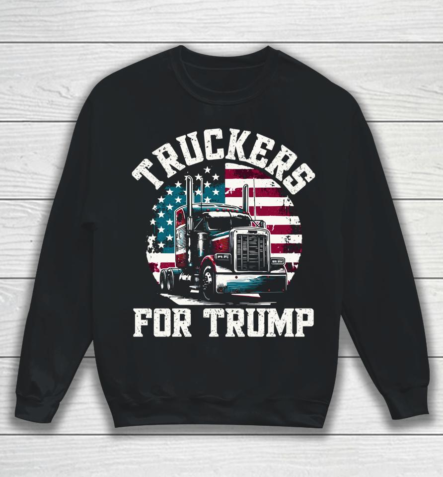 Truckers For Trump American Flag Truck Sweatshirt