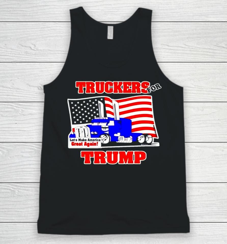 Truckers For Trump Let’s Make America Great Again Unisex Tank Top